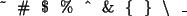 ~ # $ % ^ & { } \ _
no a las patentes -no al software propietario- usando png y no gif