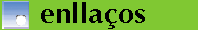 Enlla�os
