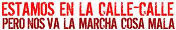 estamos en 
la calle