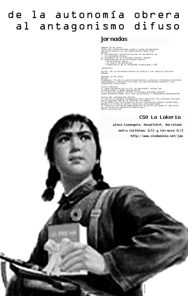 De la Autonom&iacute;a Obrera al Antagonismo Difuso